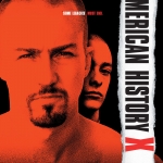 American History X (Geçmişin Gölgesinde)